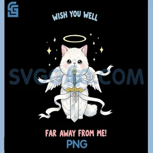 Wish You Well Far Away from Me PNG, Cute Angel Cat PNG