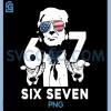 Funny 67 Six Seven PNG, Trump Meme PNG 2 Funny 67 Six Seven PNG, Trump Meme PNG