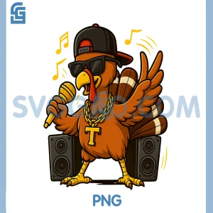 Funny Rapper Turkey Hip Hop PNG, Thanksgiving Day Drip Idea PNG