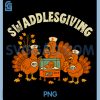 Funny Thanksgiving NICU Nurse PNG, Turkey Swaddlesgiving PNG 1 Funny Thanksgiving NICU Nurse PNG, Turkey Swaddlesgiving PNG