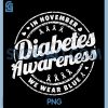 In November We Wear Blue PNG, Diabetes Awareness Blue Ribbon T1D PNG