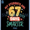 My Students are 67 Days Smarter PNG, Funny Teacher 6 7 Meme PNG 1 My Students are 67 Days Smarter PNG, Funny Teacher 6 7 Meme PNG