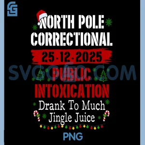 North Pole Correctional Public Intoxication PNG, Jingle Juice PNG