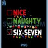 6-7 Meme Nice Naughty PNG, Six Seven 67 Funny Christmas PNG