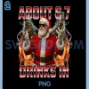 About 6 7 Drinks In PNG, Funny Santa Claus PNG