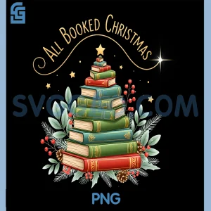 All Booked for Christmas PNG, Christmas Tree PNG, Book Lovers PNG