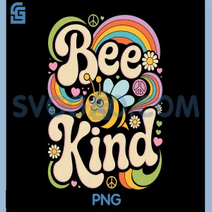 Bee Kind PNG, Friendly Bees Peace PNG, Teacher Educators Kindness PNG