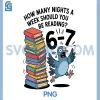 How Many Nights A Week Should You Be Reading 6-7 PNG, Teacher 67 PNG