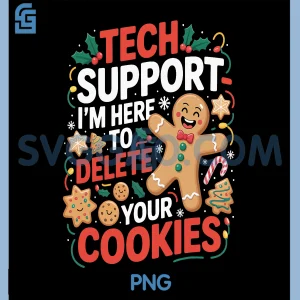 Tech Support Delete Your Cookies PNG, Funny Christmas PNG