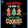 Tech Support Delete Your Cookies PNG, IT Nerd Ugly Christmas PNG