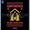 Abstinence 99.99 Effective PNG, Nativity Scene Ugly Christmas PNG