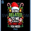 Being Related to Me PNG, Funny Christmas Family Xmas PNG 2 Being Related to Me PNG, Funny Christmas Family Xmas PNG