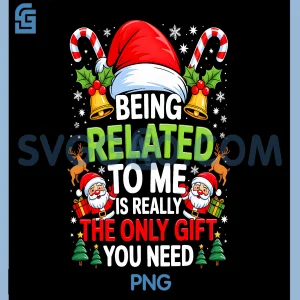 Being Related to Me PNG, Funny Christmas Family Xmas PNG