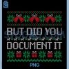 Christmas But Did You Document It PNG, Ugly Office Party PNG