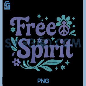 Free Spirit PNG, Live Freely Good Vibes & Adventure PNG, Funny Phrase PNG