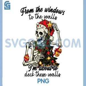 From The Windows to The Walls PNG, I'm About to Xmas Christmas PNG