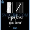If You Know You Know PNG, Tally Marks Six Seven Meme PNG