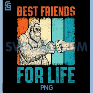 Funny Bigfoot PNG, Best Friends for Life Fist Bump PNG