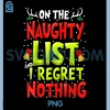 On The List of Naughty and I Regret Nothing PNG, Christmas PNG