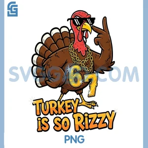 Funny Turkey is So Rizzy PNG, Thanksgiving Meme 67 PNG