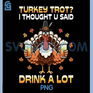 Funny Turkey Runner You Said PNG, I Heard Fitness Humor PNG