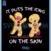Gingerbread Man Horror PNG, It Puts The Icing On The Skin PNG 2 Gingerbread Man Horror PNG, It Puts The Icing On The Skin PNG