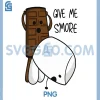 Give Me SMore PNG, Chocolate Joke Funny Quote PNG 2 Give Me SMore PNG, Chocolate Joke Funny Quote PNG