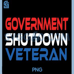 Government Shutdown Veteran PNG, Funny Political Quote PNG
