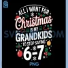 Grandkids Saying 6-7 PNG, 67 Six Seven Grandparents Christmas PNG 1 Grandkids Saying 6-7 PNG, 67 Six Seven Grandparents Christmas PNG