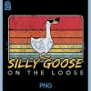 Silly Goose On The Loose PNG, Funny Retro Goose PNG 1 Silly Goose On The Loose PNG, Funny Retro Goose PNG