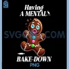 Having a Mental Bake-Down PNG, at Christmas Funny Gingerbread PNG