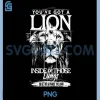 Youve Got a Lion Inside of Those Lungs PNG, Praise the Lord PNG