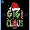 HUGvyn Christmas PNG, Gigi Claus PNG, Family Matching PNG