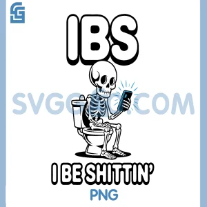 IBS I Be Shittin PNG, Skeleton Toilet Phone PNG, Funny Humor PNG