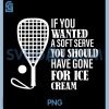 If You Wanted A Soft Serve PNG, Funny Racquetball PNG