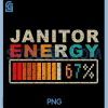 Janitor Energy 67 PNG, Percent Funny Six Seven PNG, Meme Job Humor PNG