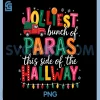 Para Teacher Xmas PNG, Jolliest Bunch of Paras Holiday Art PNG