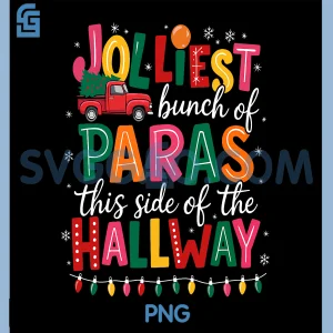 Para Teacher Xmas PNG, Jolliest Bunch of Paras Holiday Art PNG