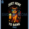 Just Here to Bang PNG, Funny 4th July Cat Lover PNG 1 Just Here to Bang PNG, Funny 4th July Cat Lover PNG