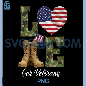 Love Our Veterans PNG, Day Proud Military PNG, American Flag Thank You PNG