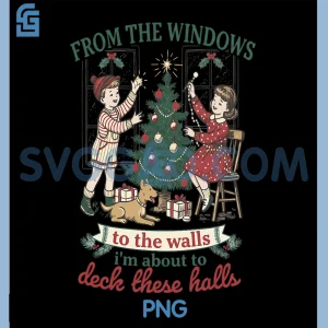 From the Windows to the Walls PNG, Deck These Halls Christmas Art PNG