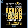 Marching Band Senior 2026 PNG, Musician Graduating Class Grad PNG