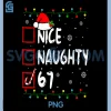 Nice Naughty 6 7 Meme PNG, 67 Christmas Six Seven Xmas PNG