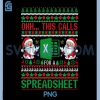 Oh This Calls for a Spreadsheet PNG, Christmas Excel PNG 1 Oh This Calls for a Spreadsheet PNG, Christmas Excel PNG