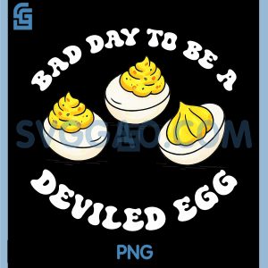 Retro Funny Thanksgiving PNG, Dinner Bad Day to Be a Deviled Egg PNG