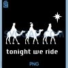 Retro Tonight We Ride PNG, Jesus Christians PNG, Religious Christmas PNG 1 Retro Tonight We Ride PNG, Jesus Christians PNG, Religious Christmas PNG