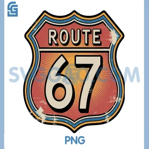 Route 67 Road Sign PNG, 6 7 Six Seven Meme Funny PNG