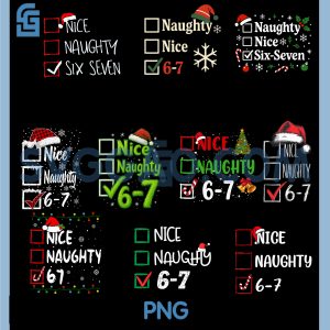 6-7 Meme Nice Naughty PNG Bundle, 67 Christmas Brain Rot Funny Bundle PNG