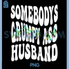 Somebodys Grumpy Ass Husband PNG, Xmas Light PNG 1 Somebodys Grumpy Ass Husband PNG, Xmas Light PNG