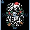 Soon to Be Merryd PNG, Funny Engaged Couples PNG, Matching Married PNG 1 Soon to Be Merryd PNG, Funny Engaged Couples PNG, Matching Married PNG